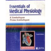 Essentials of Medical Physiology: 4th Edition by K. Sumbulingam, P. Sumbulingam